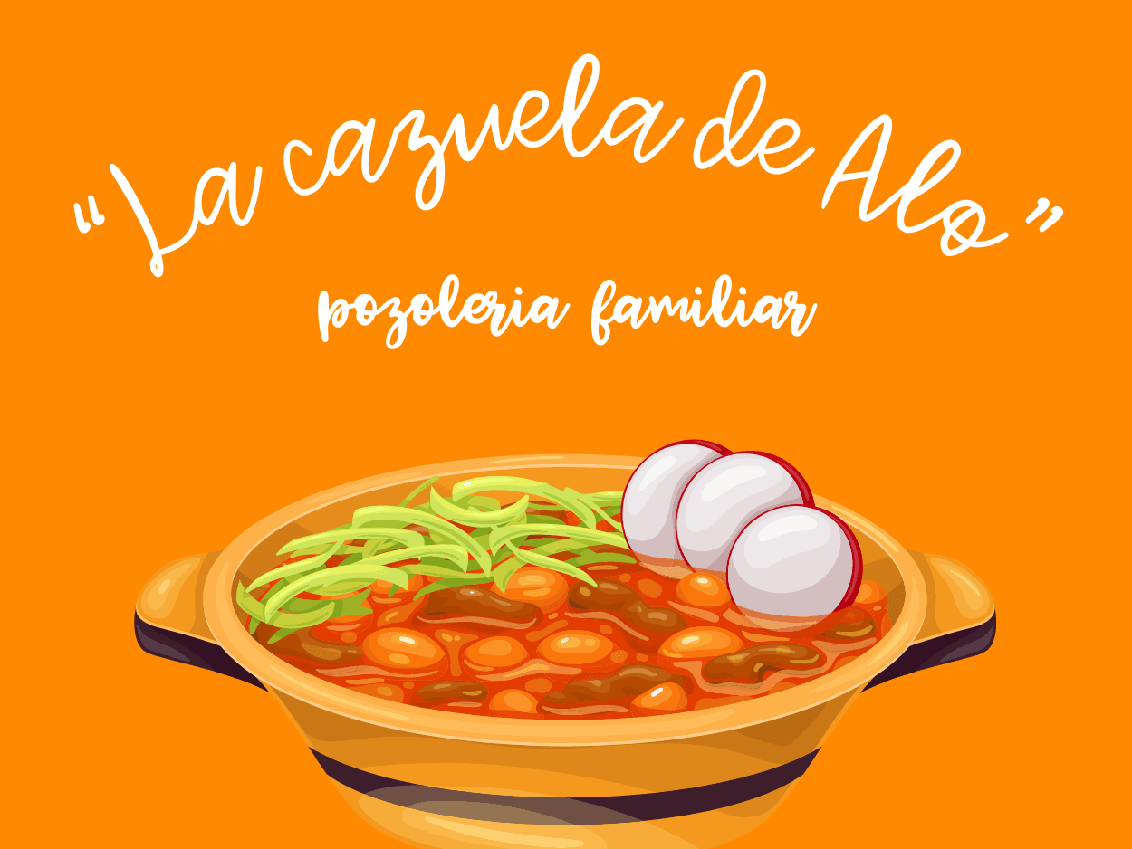 POZOLERIA "LA CAZUELA DE ALO"