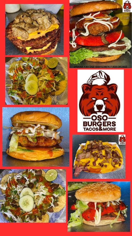 Oso Burguers Tacos & More