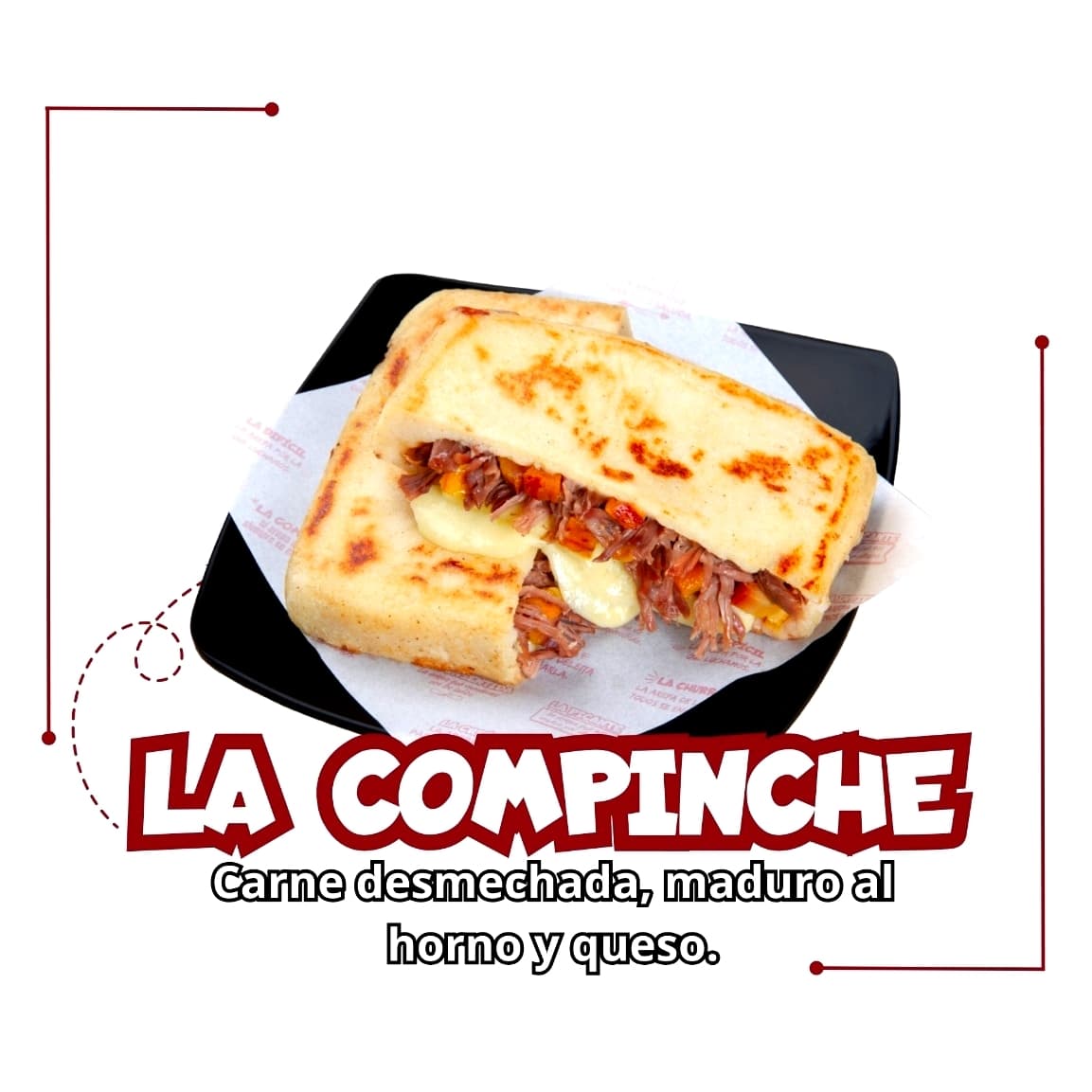 Arepa Carne Desmechada, Maduro "LA COMPICHE"