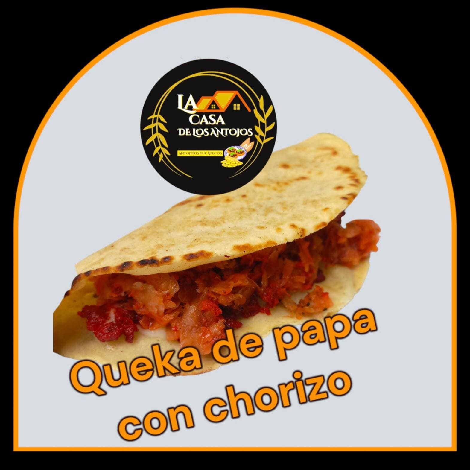 Quesadilla de Papa con Chorizo