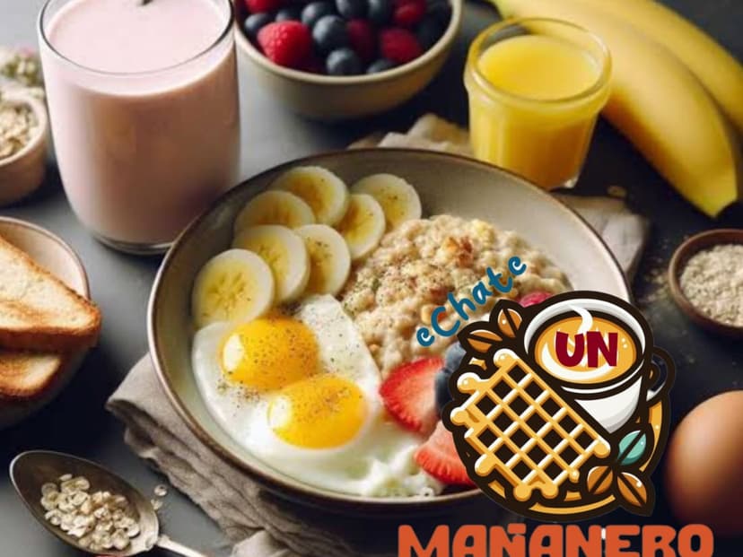 Échate un Mañanero