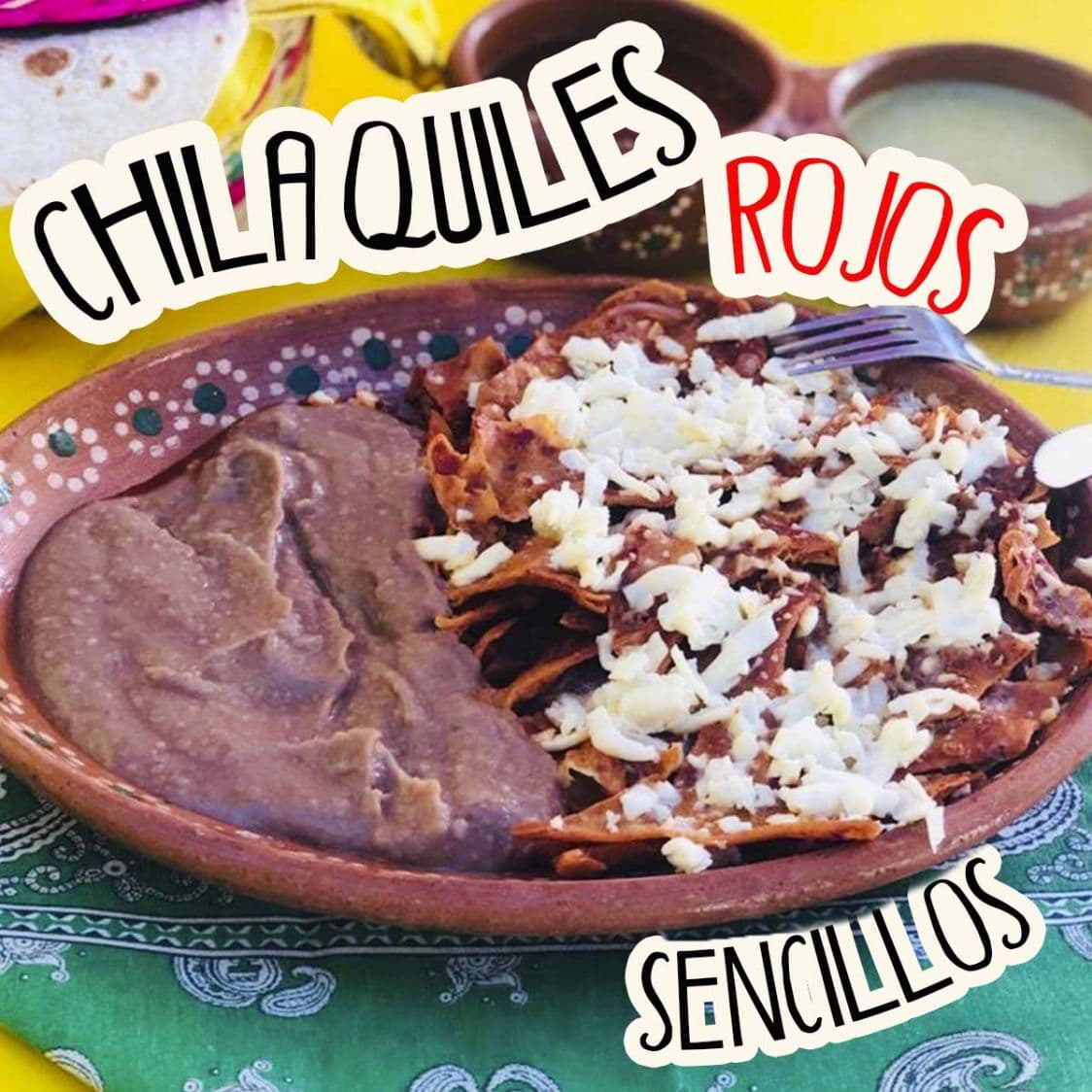 Chilaquiles Rojos Sencillos