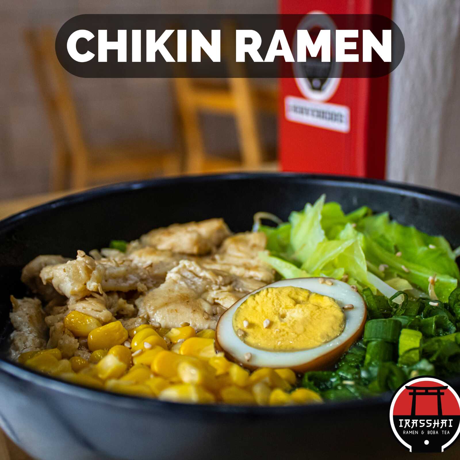 Chikin Ramen