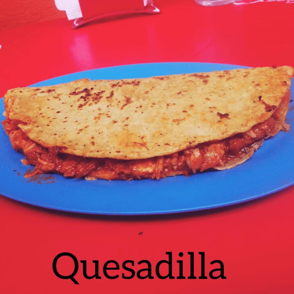 QUESADILLA