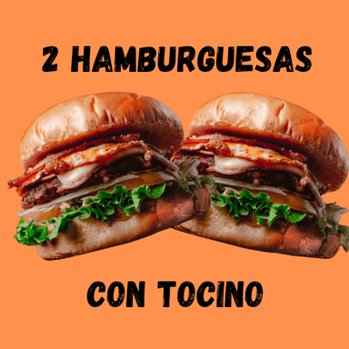 2 Hamburguesas con Tocino