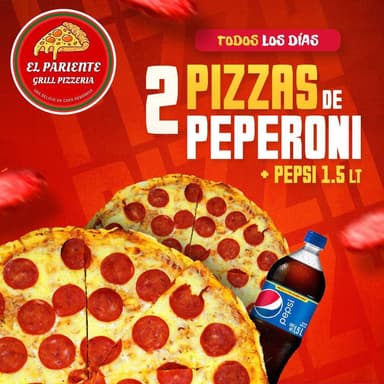 2 PIZZAS DE PEPPERONI MAS 1 REFERSCO DE 1.5 LT