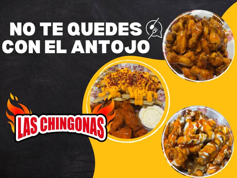 LAS CHINGONAS Boneless, Wings y Mexa
