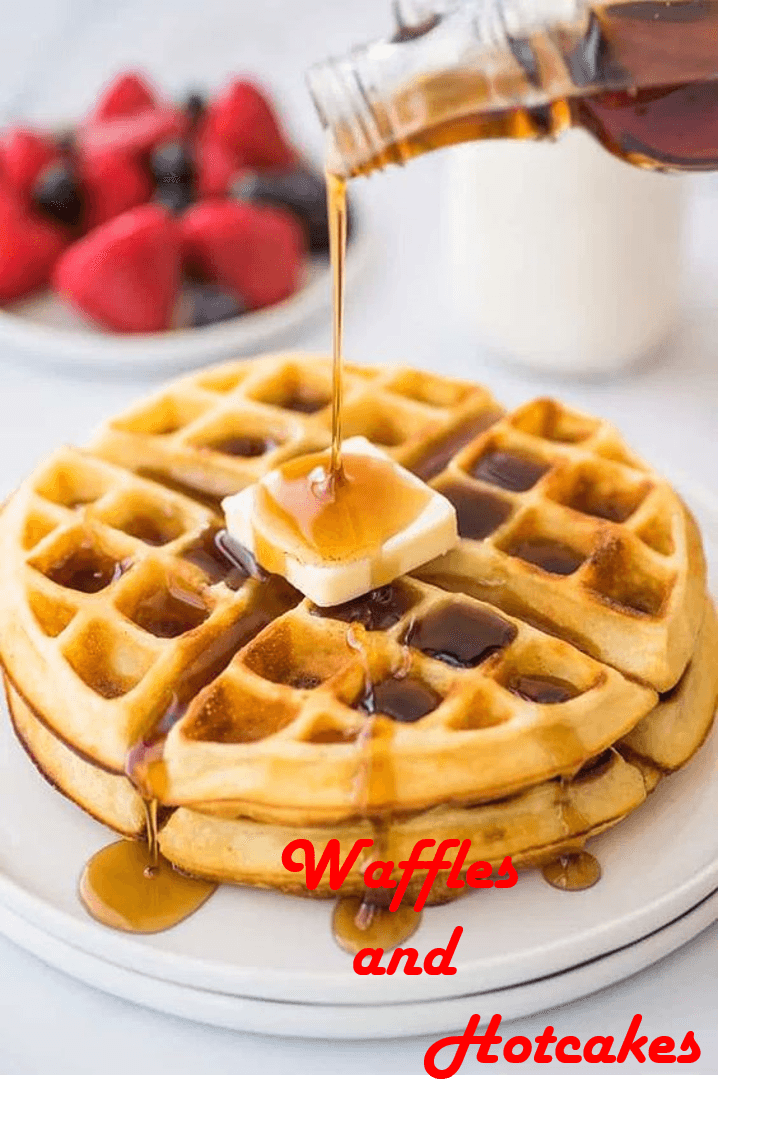 WAFFLES AND HOT CAKES