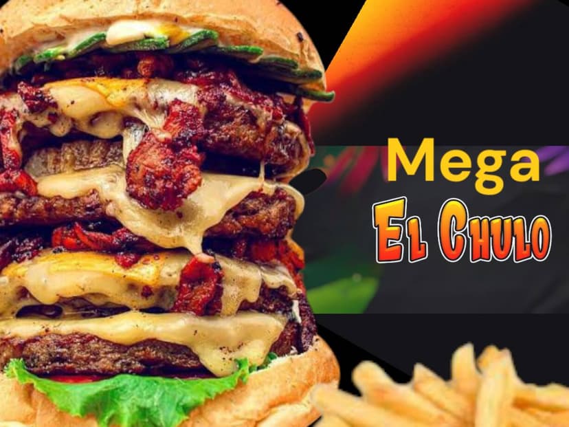 Mega Hamburguesas El Chulo