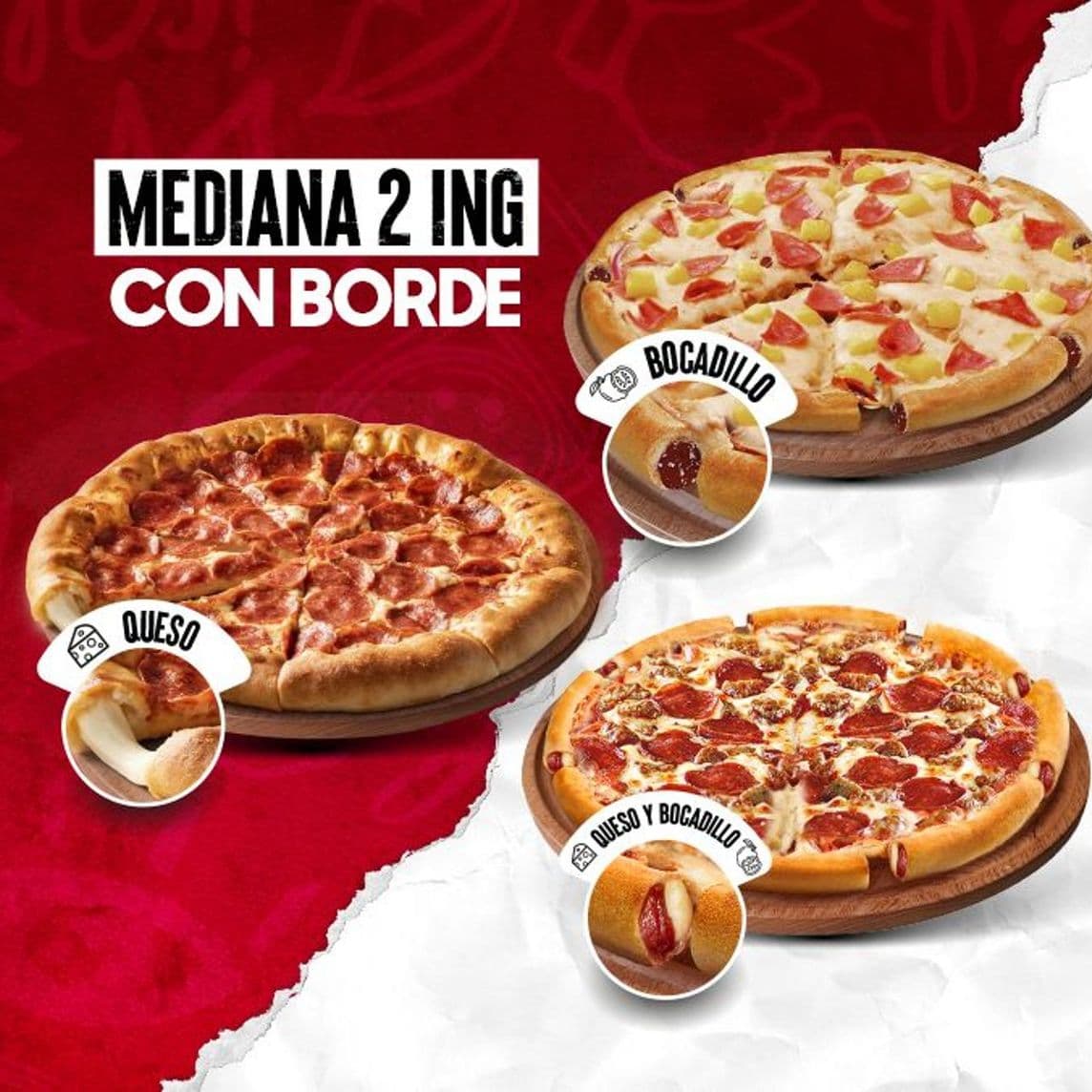 Pizza Mediana 2 ing con Borde Relleno