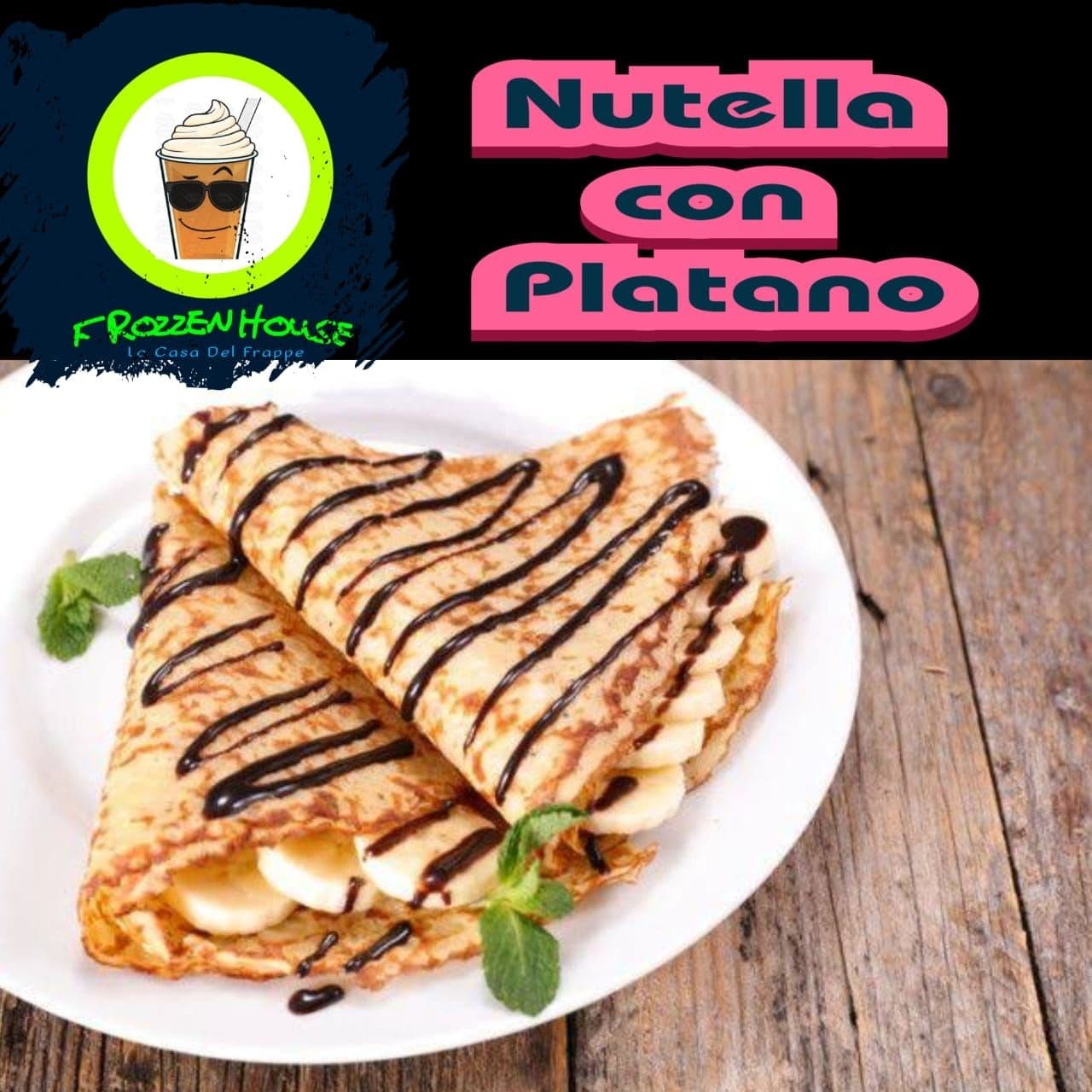 Crepa Nutella y Platano