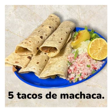 5 Tacos de Machaca