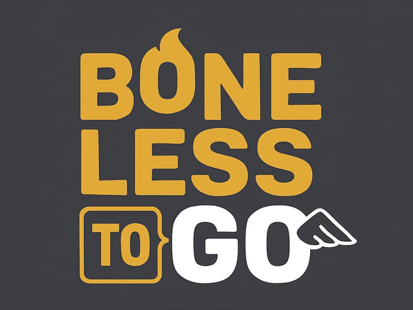 Boneless To Go