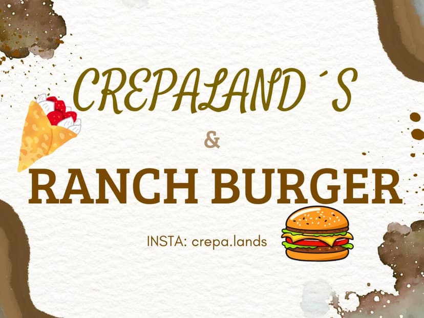 CREPALAND´S & RANCH BURGER