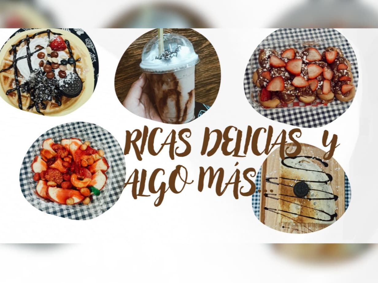 "Ricas Delicias y Algo más..."