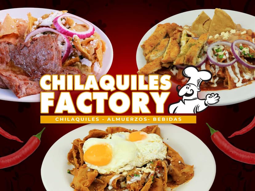 Chilaquiles Factory