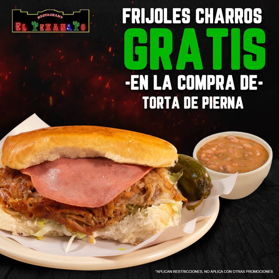 Promo - Torta de Pierna + Frijoles Charros Gratis