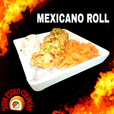 Mexicano Roll