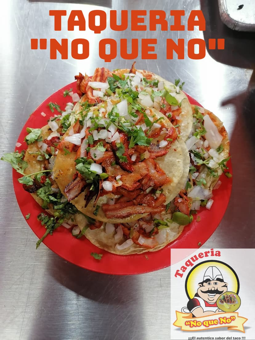 TAQUERIA NO QUE NO