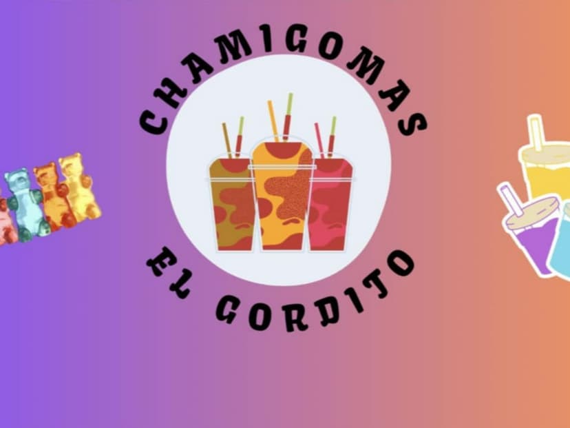 Chamigomas "El Gordito"