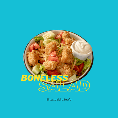 Boneless Salad