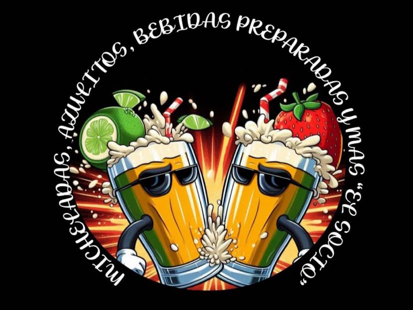 Micheladas "El socio"