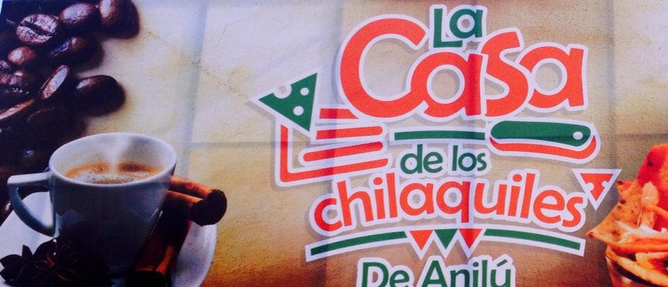 La Casa De Los Chilaquiles