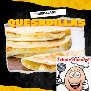 Quesadillas