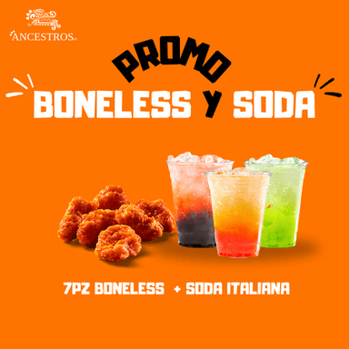 BONELESS Y SODA ITALIANA