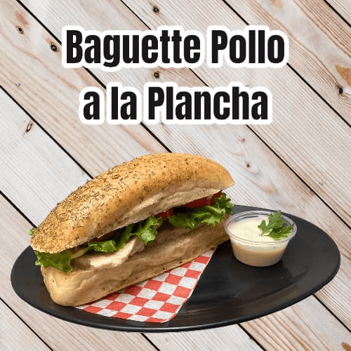 Baguette Pollo a la Plancha