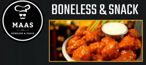 MAAS BONELESS & SNACK