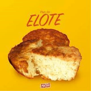 PAN DE ELOTE.