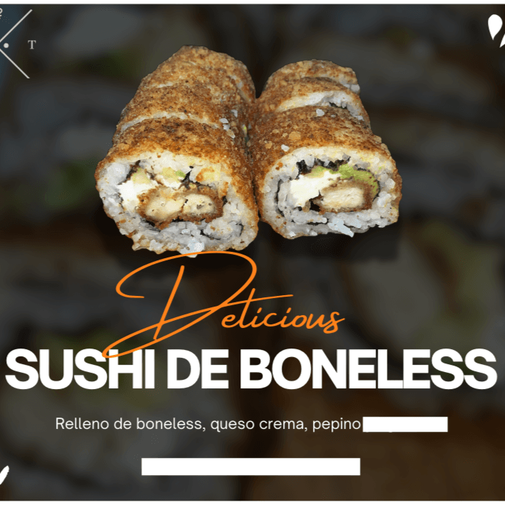 SUSHI DE BONELESS