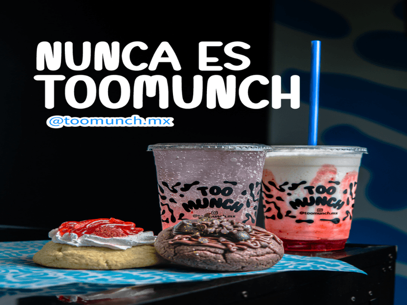 TOO MUNCH