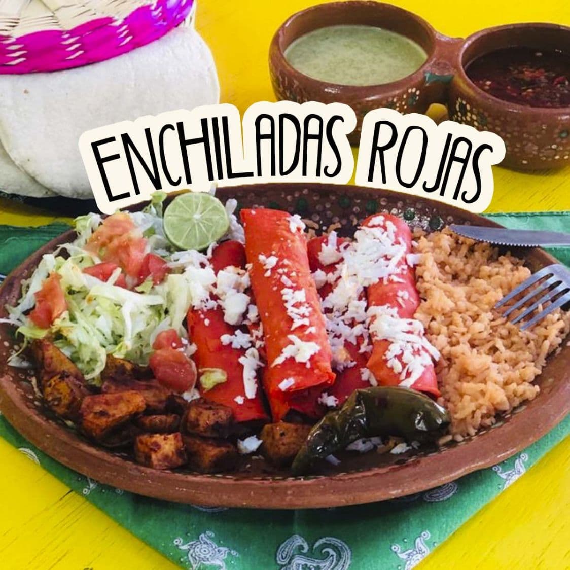Enchiladas Rojas