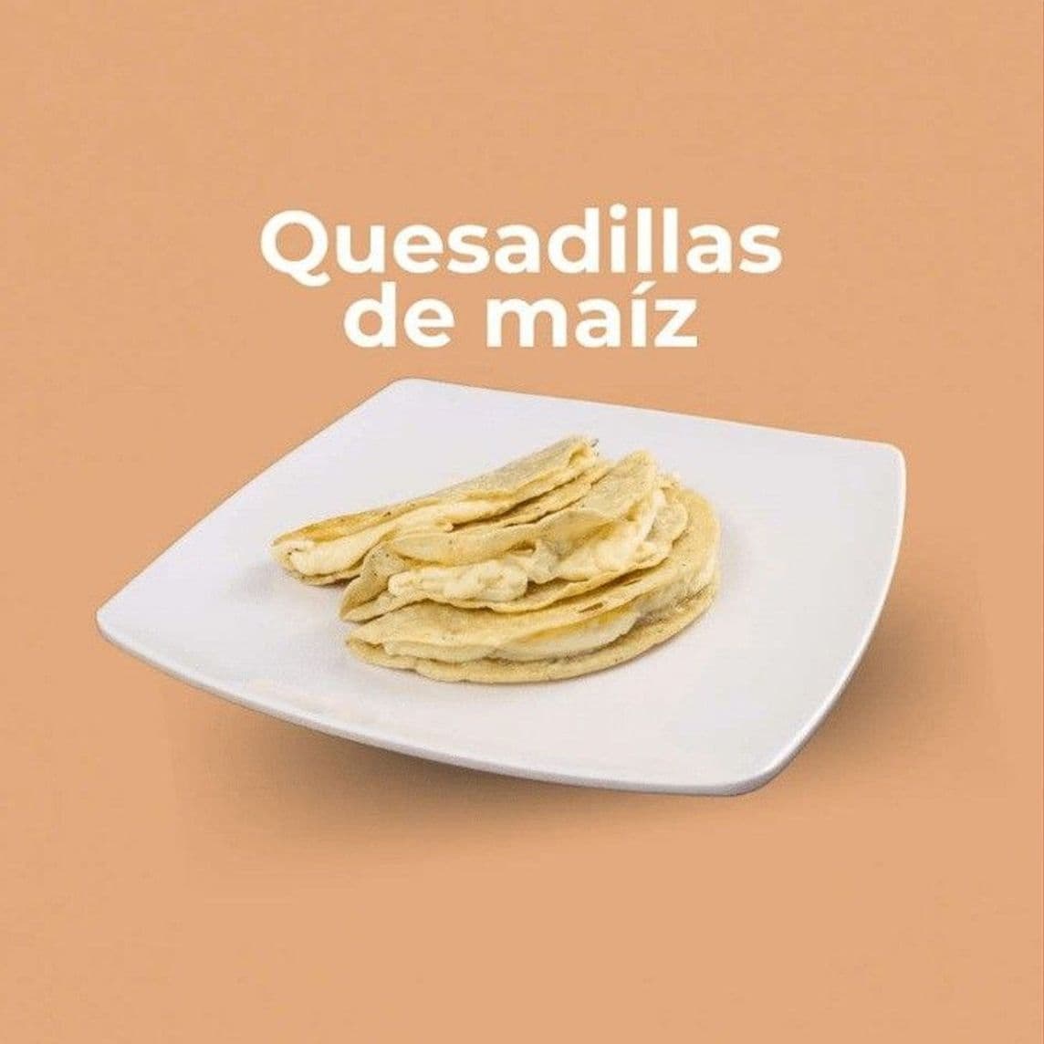 Quesadillas De Maíz