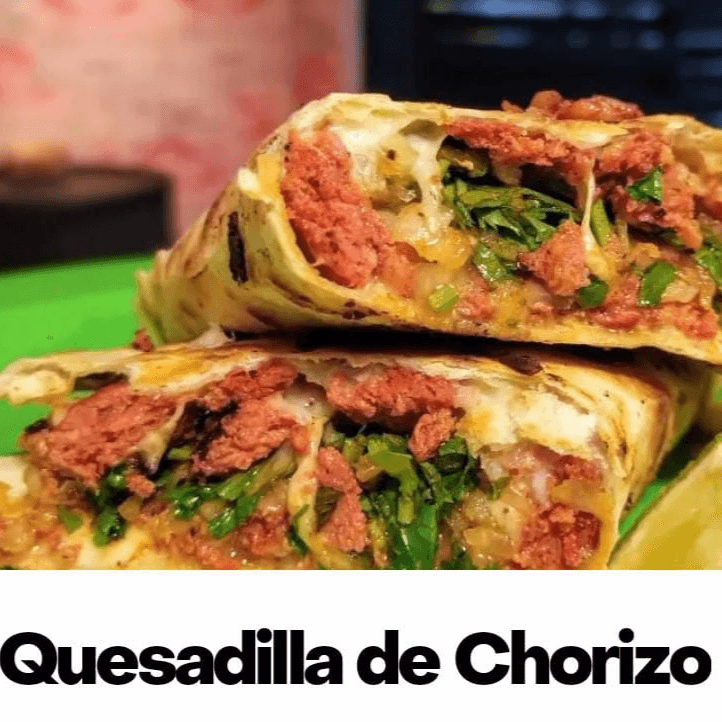Quesadilla de Chorizo