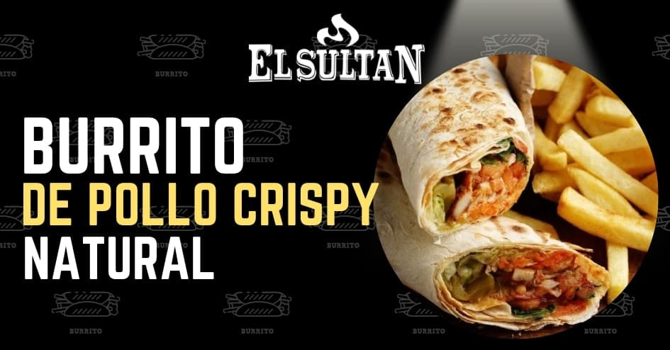 Burrito de Pollo Crispy