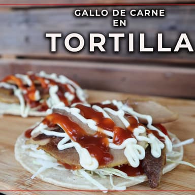 Gallo de Carne en Tortilla + Papas