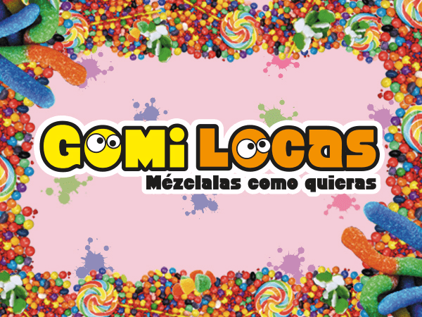 GOMILOCAS ( Mezclalas como quieras)
