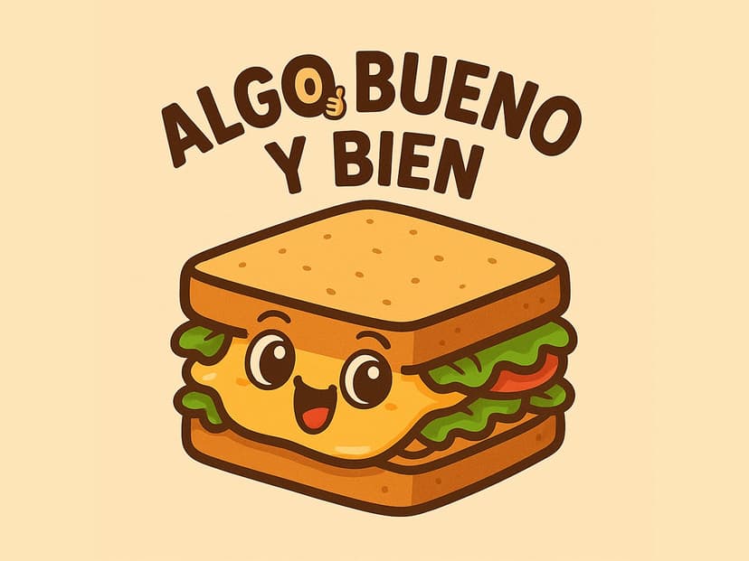 Algo Bueno y Bien