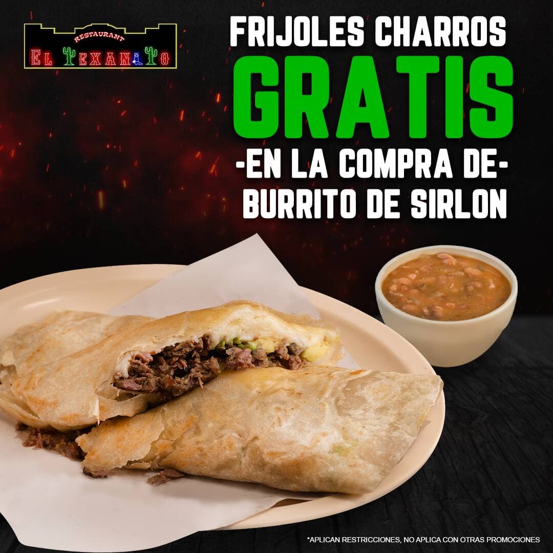 Promo -Burrito de Sirlon + Frijoles Charros Gratis