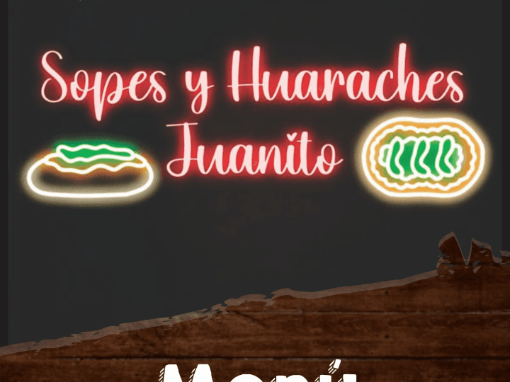 Sopes y Huaraches Juanito