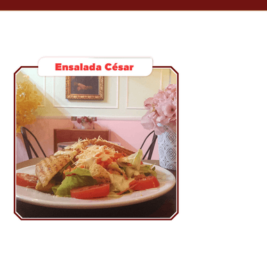 Ensalada Cesar Especial.