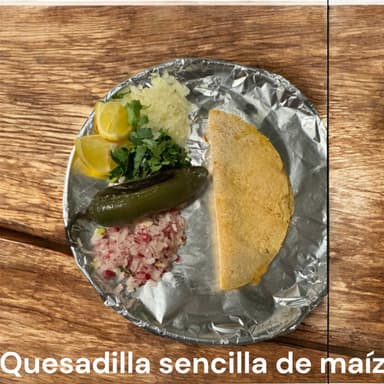 Quesadilla Sencilla de Maíz