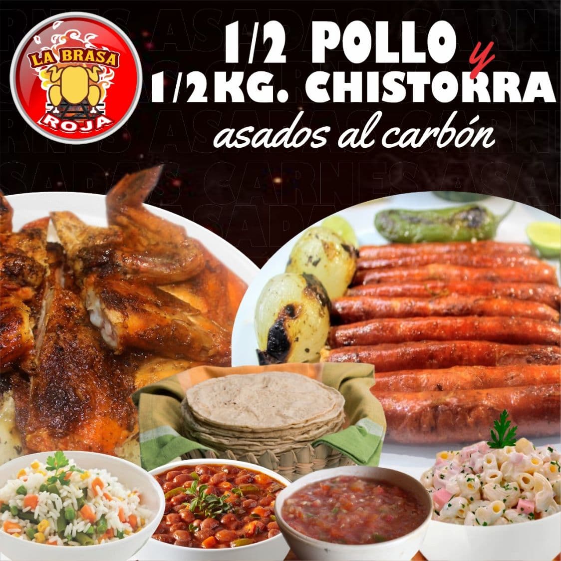 1/2 Pollo Asado+1/2 Kg de Chistorra+COMPLEMENTOS
