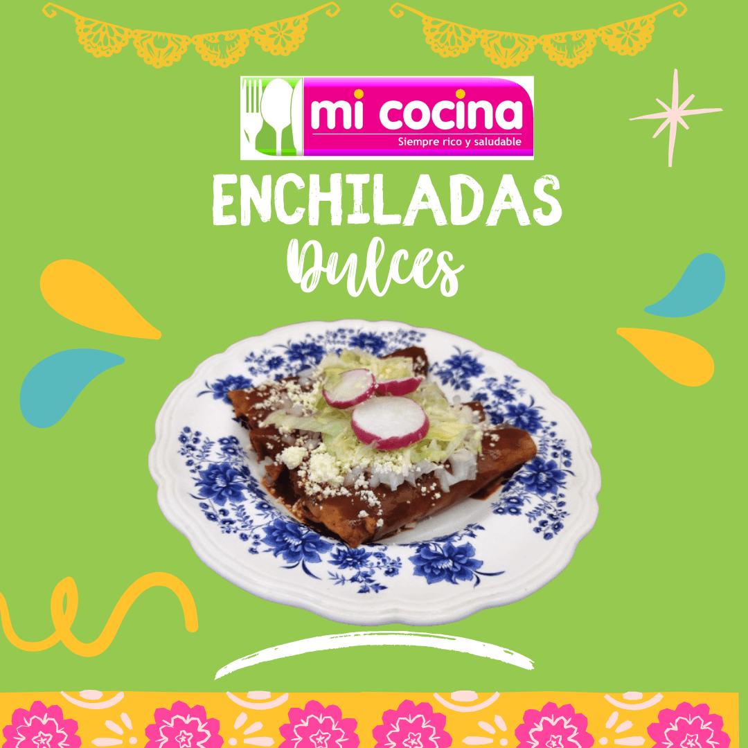 Enchiladas Dulces
