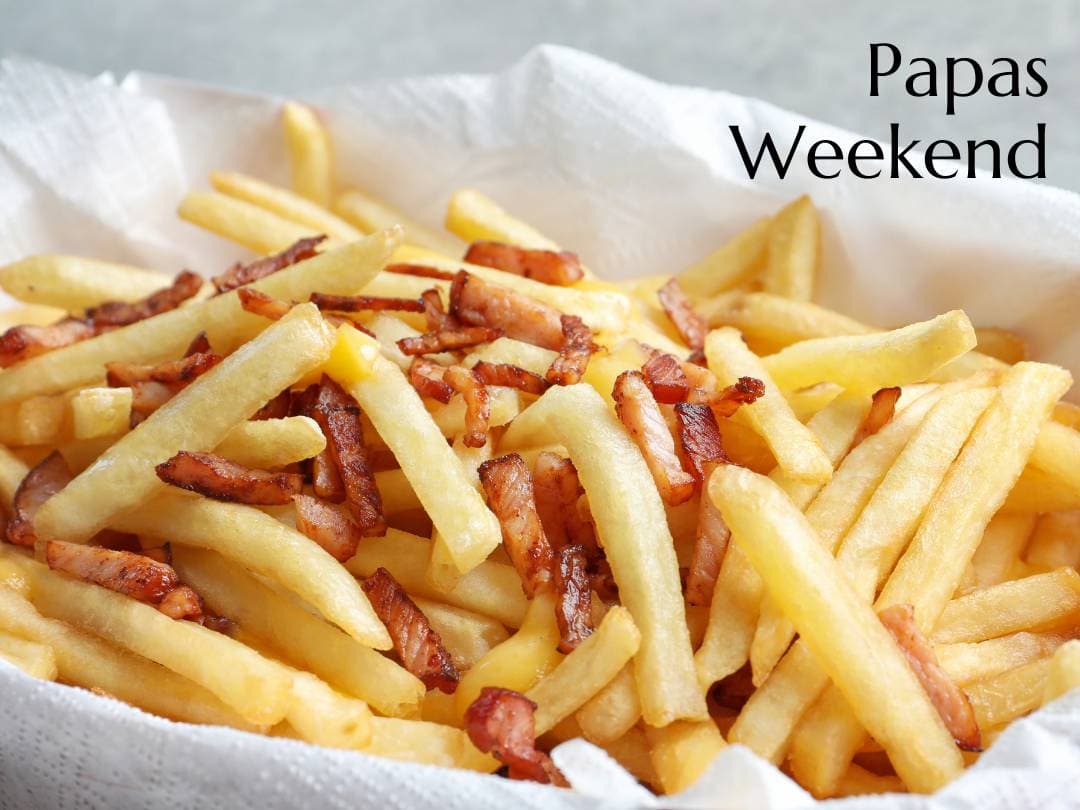 Papas Weekend