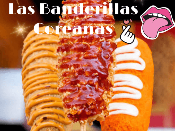 Las Banderillas Coreanas