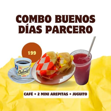COMBO BUENOS DIAS PARCERO